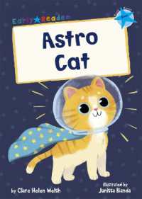 Astro Cat : (Blue Early Reader) (Maverick Early Readers)
