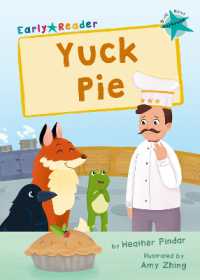 Yuck Pie : (Turquoise Early Reader)