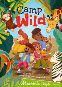 Camp Wild : (Lime Chapter Reader) (Maverick Chapter Readers)