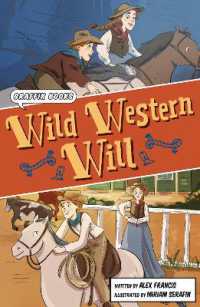 Wild Western Will : (Graphic Reluctant Reader) (Maverick Graphic Reluctant Readers)
