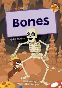 Bones : (Orange Early Reader) (Maverick Early Readers)