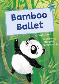 Bamboo Ballet : (Turquoise Early Reader) (Maverick Early Readers)