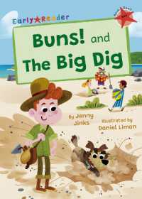 Buns! and the Big Dig : (Red Early Reader) (Maverick Early Readers)