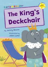 The King's Deckchair : (Yellow Early Reader)