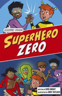 Superhero Zero : Graphic Reluctant Reader (Maverick Graphic Reluctant Readers)