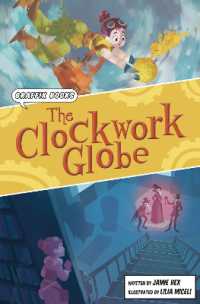 The Clockwork Globe : Graphic Reluctant Reader (Maverick Graphic Reluctant Readers)