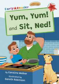 Yum, Yum and Sit, Ned! : (Red Early Reader) (Maverick Early Readers)