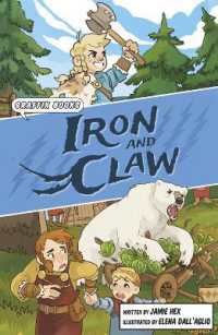 Iron and Claw : Graphic Reluctant Reader (Maverick Graphic Reluctant Readers)