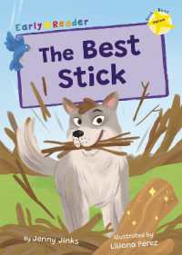 The Best Stick : (Yellow Early Reader) (Maverick Early Readers)