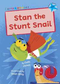 Stan the Stunt Snail : (Blue Early Reader) (Maverick Early Readers)