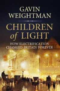 Children of Light : How Electricity Changed Britain Forever