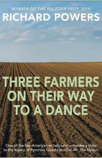 Three Farmers on Their Way to a Dance : From the Booker Prize-shortlisted author of BEWILDERMENT