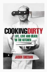 Cooking Dirty -- Hardback