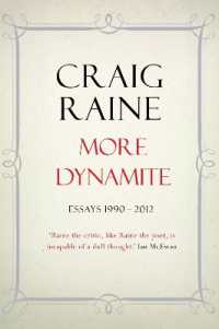 More Dynamite : Essays 1990-2012