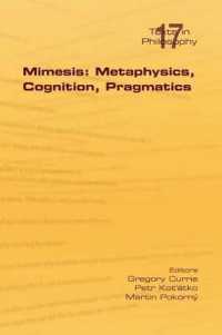 Mimesis : Metaphysics, Cognition, Pragmatics