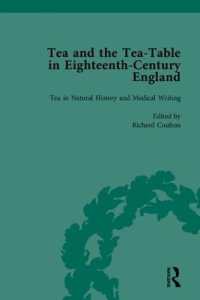 １８世紀イングランドにおける紅茶と喫茶の文化（全４巻）<br>Tea and the Tea-Table in Eighteenth-Century England