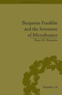 ベンジャミン・フランクリンとマイクロファイナンスの創案<br>Benjamin Franklin and the Invention of Microfinance (Financial History) 〈Vol. 14〉