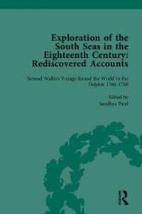 １８世紀ヨーロッパ人の太平洋航海記：再発見資料集（全２巻）<br>Exploration of the South Seas in the Eighteenth Century : Rediscovered Accounts (Routledge Historical Resources)