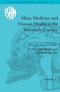 ２０世紀における肉、医療と保健<br>Meat, Medicine and Human Health in the Twentieth Century (Studies for the Society for the Social History of Medicine)