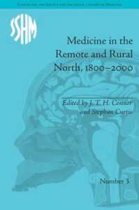 Medicine in the Remote and Rural North, 1800-2000 (Studies for the Society for the Social History of Medicine)