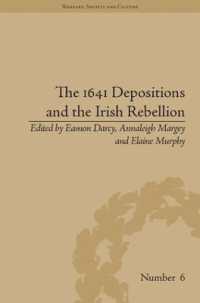 The 1641 Depositions and the Irish Rebellion (Warfare, Society and Culture)