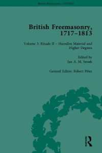 フリーメイソン文書：１８世紀イギリス資料集（全５巻）<br>British Freemasonry, 1717-1813 (Routledge Historical Resources)