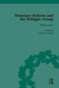 金融改革とベラージオ・グループ：精選書簡・文献集（全５巻）<br>Monetary Reform and the Bellagio Group : Selected Letters and Papers of Fritz Machlup, Robert Triffin and William Fellner