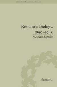 ロマン主義起源の有機体生物学1890-1945年<br>Romantic Biology, 1890-1945 (History and Philosophy of Biology)