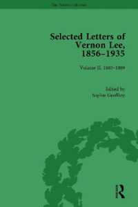 ヴァ―ノン・リー書簡選集（全３巻）第２巻<br>Selected Letters of Vernon Lee, 1856-1935 : Volume II - 1885-1889 (The Pickering Masters)