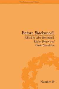 啓蒙時代スコットランドのジャーナリズム<br>Before Blackwood's : Scottish Journalism in the Age of Enlightenment (The Enlightenment World)