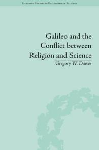 Galileo and the Conflict Between Religion and Science (Pickering Studies in Philosophy of Religion)