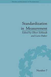 測定の標準化：哲学・歴史・社会学的論点<br>Standardization in Measurement : Philosophical, Historical and Sociological Issues (History and Philosophy of Technoscience)
