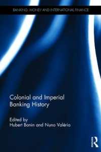 Colonial and Imperial Banking History (Banking, Money and International Finance)