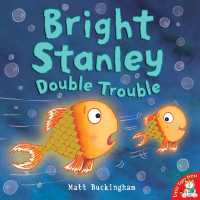 Bright Stanley: Double Trouble （UK）