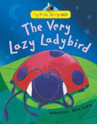 The Very Lazy Ladybird (My First Storybook) （UK）
