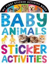 Baby Animals Sticker Activities (My First Sticker Activity Book) -- Novelty book