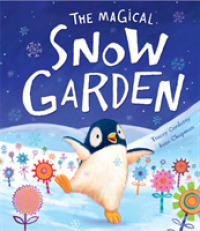 The Magical Snow Garden -- Paperback / softback
