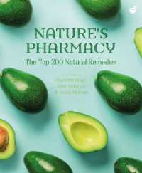 Nature's Pharmacy : The Top 200 Natural Remedies