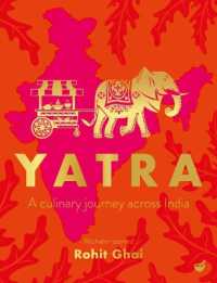 Yatra : A culinary journey across India