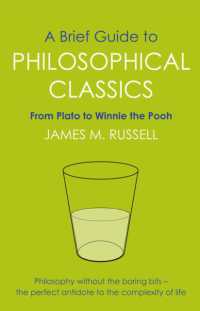 A Brief Guide to Philosophical Classics : From Plato to Winnie the Pooh (Brief Histories)