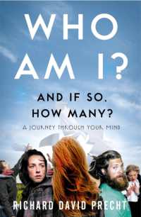 Who Am I and If So How Many? : A Journey through Your Mind