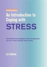 Introduction to Coping with Stress (An Introduction to Coping series) -- Paperback / softback