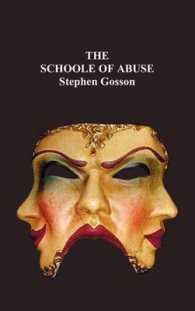 The Schoole of Abuse : Conteining a Plesaunt Inuective against Poets, Pipers, Plaiers, Iesters and Such Like Caterpillers of a Commonwealth; Setting Vp the Flagge of Defiance to Their Mischieuous Exercise, and Ouerthrowing Their Bulwarkes, by Prophan