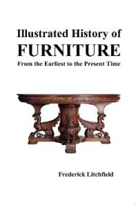 Illustrated History of Furniture : From the Earliest to the Present Time