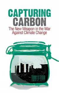 二酸化炭素回収：気候変動対策の新たな手法<br>Capturing Carbon : The New Weapon in the War against Climate Change