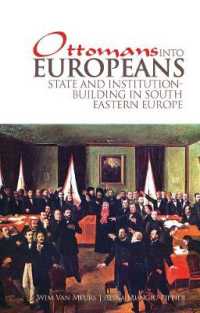 オスマン帝国とバルカン半島：国家と制度の遺産<br>Ottomans into Europeans : State and Institution-building in South-Eastern Europe