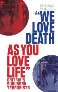 'We Love Death as You Love Life : Britain's Suburban Terrorists