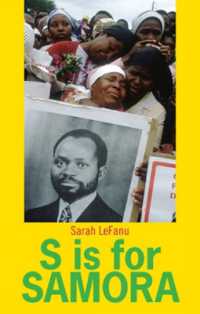 S is for Samora : A Lexical Biography of Samora Machel and the Mozambican Dream