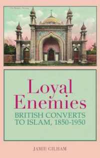 Loyal Enemies : British Converts to Islam, 1850-1950