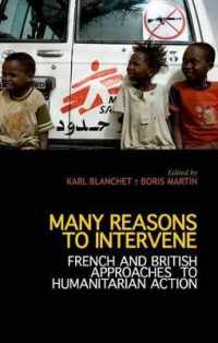 Many Reasons to Intervene : French and British Approaches to Humanitarian Action
